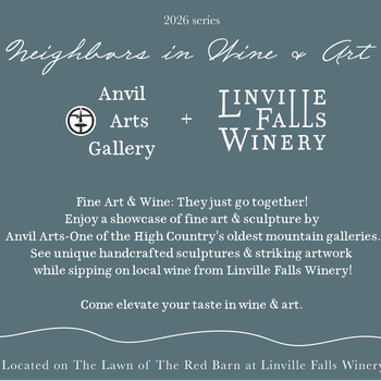 yodel_Neighbors in Wine & Art: at Linville Falls Winery