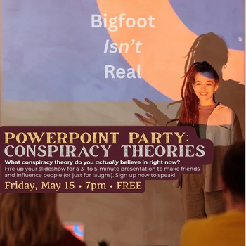 yodel_PowerPoint Party: Conspiracy Theories