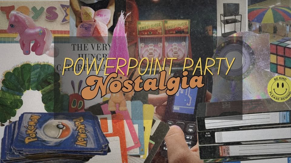 yodel_Powerpoint Party: Nostalgia